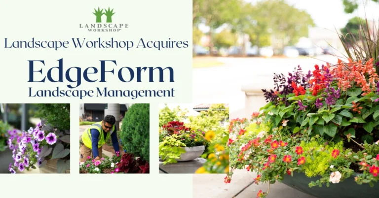 Landscape Workshop Acquires EdgeForm Landscape Management