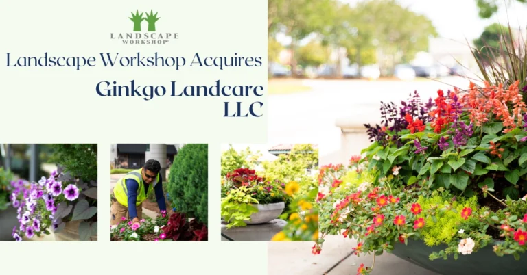 Landscape Workshop Acquires Ginkgo Landcare, LLC